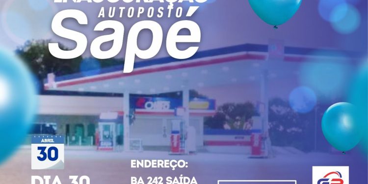 SAPEAÇU: POSTO SAPÉ DIVULGA PRECOS DE COMBUSTÍVEIS, GASOLINA A 6,89 – ENTRE NO SITE E CONFIRA E AMANHÃ, SEXTA-FEIRA, 29 DE ABRIL JÁ ESTARÁ FUNCIONANDO