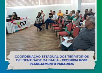 Coordenação  Estadual dos  Territórios de Identidade  da Bahia, faz balanço sobre 2024 e planejamento do  ano de 2025